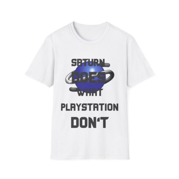 Saturn Does What Playstation Don't, Dark on Light, Sega Saturn, Unisex Softstyle T-Shirt - Image 2