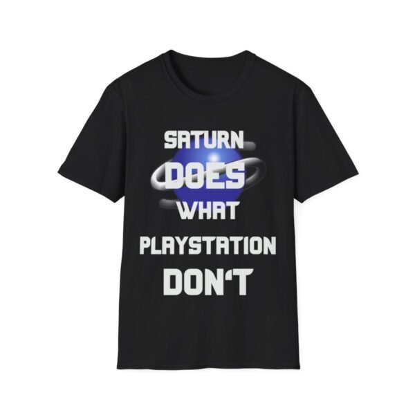 Saturn Does What Playstation Don't, White on Dark, Sega Saturn, Unisex Softstyle T-Shirt - Image 13