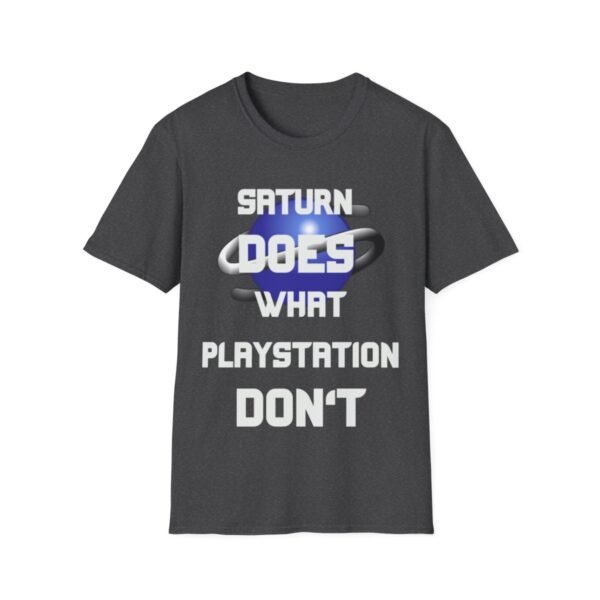 Saturn Does What Playstation Don't, White on Dark, Sega Saturn, Unisex Softstyle T-Shirt - Image 85